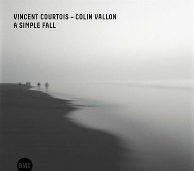 Vincent Courtois & Colin Vallon - A Simple Fall (CD)