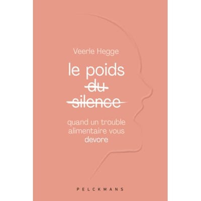 Le Poids Du Silence - Veerle Hegge