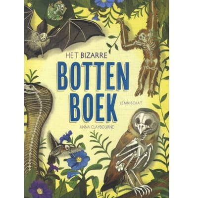 Het Bizarre Bottenboek - Anna Claybourne