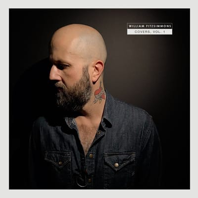 Covers, Vol. 1 - William Fitzsimmons