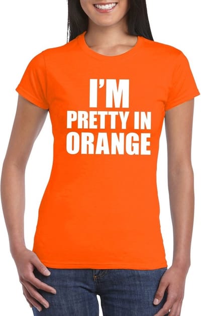 I'm pretty in orange t-shirt oranje dames S