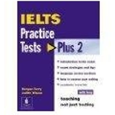 Ielts Practice Tests Plus 2 With Key - Judith Wilson