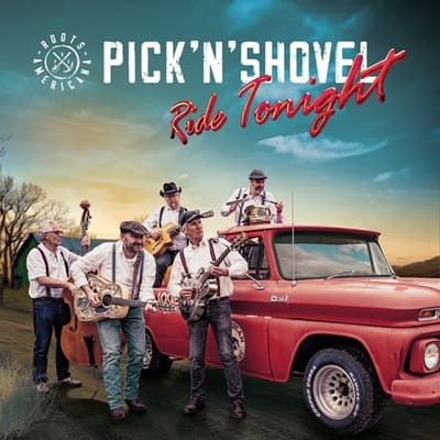 Pick 'N' Shovel - Ride Tonight (CD)