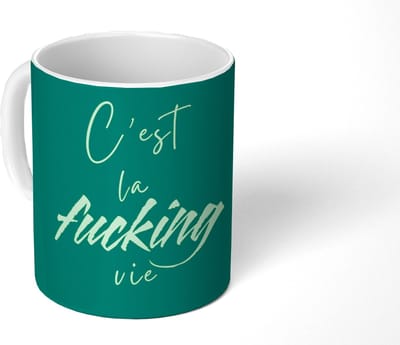Mok - Koffiemok - c'est la fucking vie - Groen - Handgeschreven - Mokken - 350 ML - Beker - Koffiemokken - Theemok