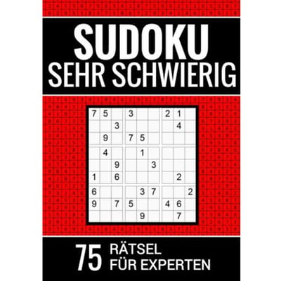 Sudoku Sehr Schwierig - 75 Rätsel Für Experten - Sudoku Puzzlebücher