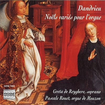 Greta de Reyghere, Pascale Rouet - Dandrieu: Noëls Variés Pour L'orgue (CD)
