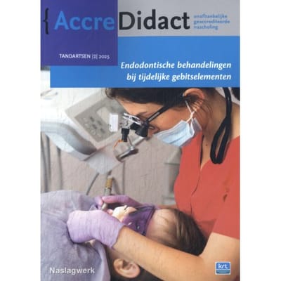 Endodontische Behandelingen Bij Tijdelijke Gebitselementen - Accredidact - Geertje van Gorp