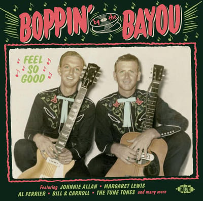 Boppin By The Bayou - Feel So Good
