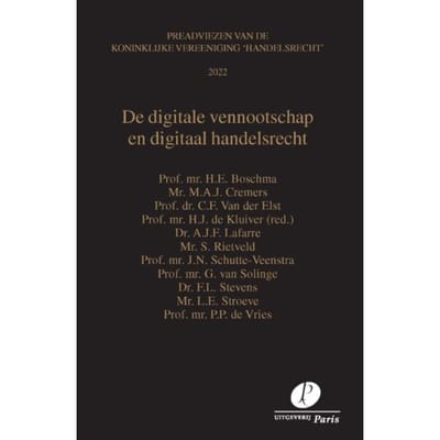 De Digitale Vennootschap En Digitaal Handelsrecht - Preadviezen Koninklijke Vereeniging Handelsrecht - G. van Solinge