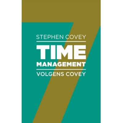 Timemanagement Volgens Covey - Sean Covey