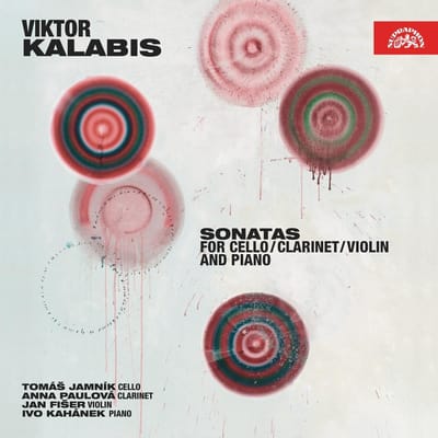 Tomáš Jamnik, Anna Paulová, Jan Fišer, Ivo Kahánek - Kalabis: Sonatas For Cello, Clarinet, Violin and Piano (CD)