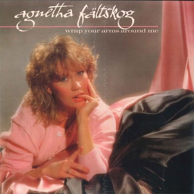 Wrap Your Arms Around Me - Agnetha Faltskog