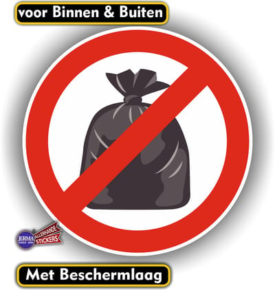 Jerma - Hier geen Vuilniszak Plaatsen - 1 Sticker – Ø 20 cm – Vinyl - zelfklevend - krasvast