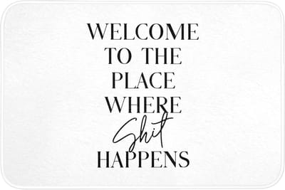 Badmat 90x60 cm - Antislip - Quotes - Welcome to the place where shit happens - Wit - Humor - Badmatten voor badkamer - Badkamermat - Douchemat - Badkamer mat