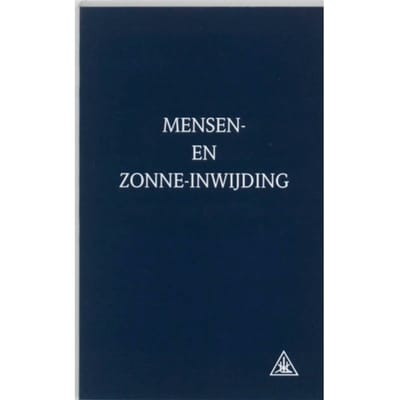 Mensen- En Zonne-Inwijding - A.A. Bailey