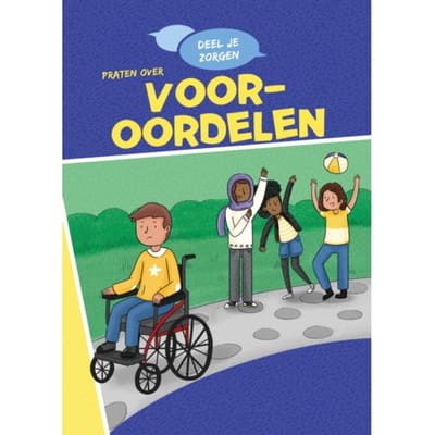 Praten Over Vooroordelen - Deel Je Zorgen - Louise Spilsbury