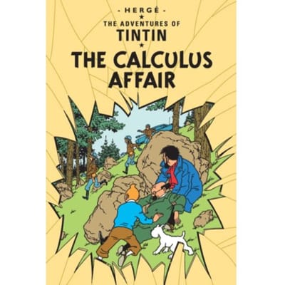 The Calculus Affair - The Adventures Of Tintin - Herge