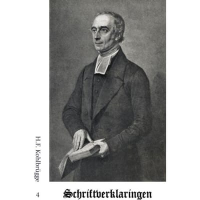 Schriftverklaringen 4 - Schriftverklaringen Van Kohlbrugge - H.F. Kohlbrügge