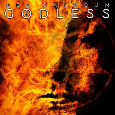 Dee Calhoun - Godless (CD)