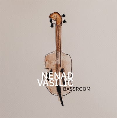 Nenad Vasilic - Bass Room (LP)