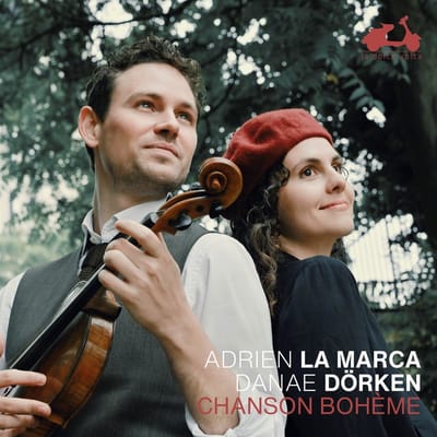 Adrien La Marca & Danae Dörken - Chanson Bohème (CD)