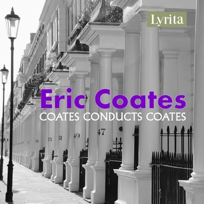 Eric Coates - The Best Of The Definitive Eric Coates: Coates Conducts Coates (2 CD)