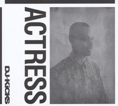 Dj-Kicks - Actress
