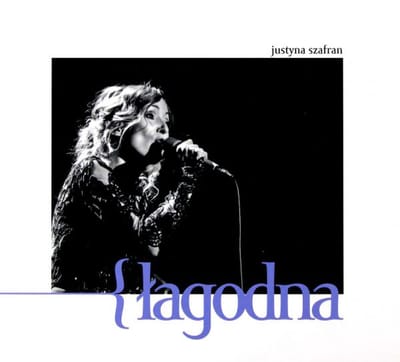 Szafran Justyna: Łagodna [CD]