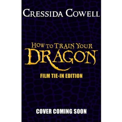 How To Train Your Dragon 2025 Film Tie-In Edition - How To Train Your Dragon - Cressida Cowell