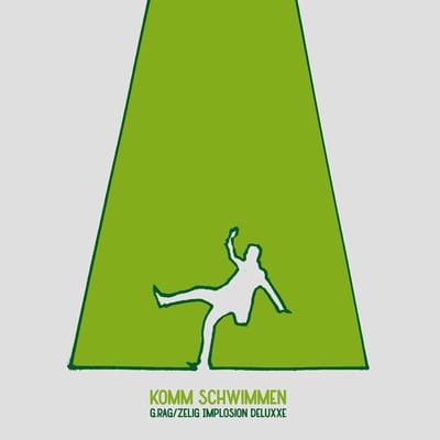 G.Rag & Zelig Implosion Deluxxe - Komm Schwimmen (LP)