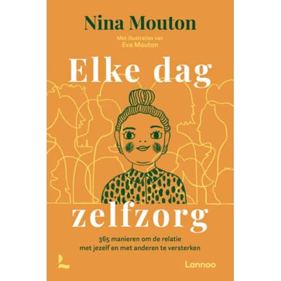 Elke Dag Zelfzorg - Nina Mouton