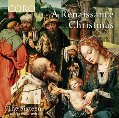The Sixteen, Harry Christophers - A Renaissance Christmas (CD)