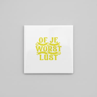 “Of Je Worst Lust” Grappige Nederlandse Worst-Quote Tegel – Humoristische Keukendecoratie – Keramische Tegel 15×15 cm