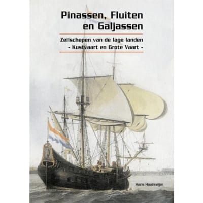 Pinassen, Fluiten En Galjassen - Hans Haalmeijer