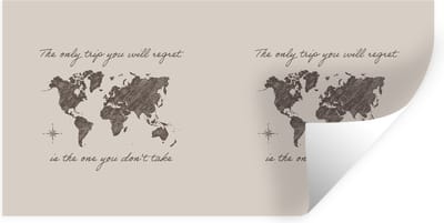 Muurstickers - Sticker Folie - Spreuken - Quotes - The only trip you will regret is the one you don't take - Wereldkaart - 40x20 cm - Plakfolie - Muurstickers Kinderkamer - Zelfklevend Behang - Zelfklevend behangpapier - Stickerfolie