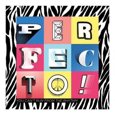 Perfecto - You Can't Run From The Rhythm (12" Single)