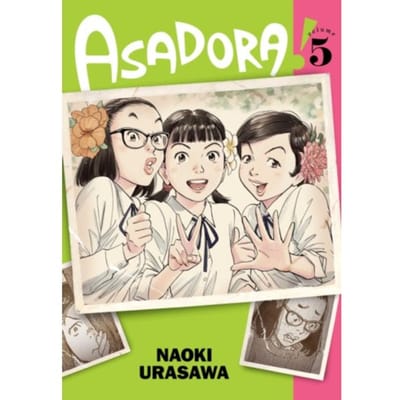 Asadora!, Vol. 5 - Asadora! - Naoki Urasawa