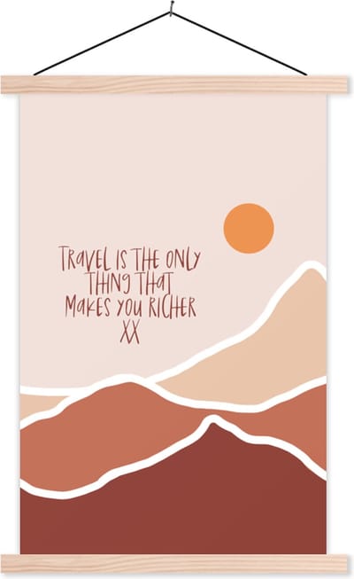Posterhanger incl. Poster 40x60 cm - Schoolplaat - Spreuken - Quotes - Travel is the only thing that makes you richer - Textielposter - Blanke latten