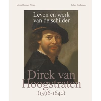 Dirck Van Hoogstraten - Michiel Roscam Abbing