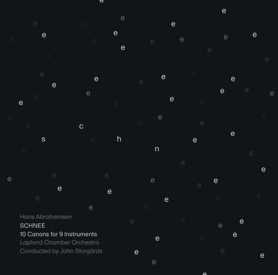 Lapland Chamber Orchestra, John Storgårds - Abrahamsen: Schnee (SACD)