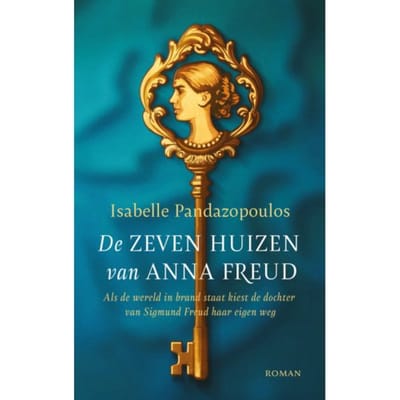 De Zeven Huizen Van Anna Freud - Isabelle Pandazopoulos