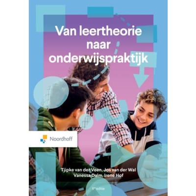 Van Leertheorie Naar Onderwijspraktijk - 8e Editie - Tjipke van der Veen
