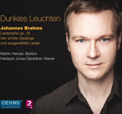 Martin Hensel & Hedayet Djeddikar - Brahms: Dunkles Leuchten (CD)