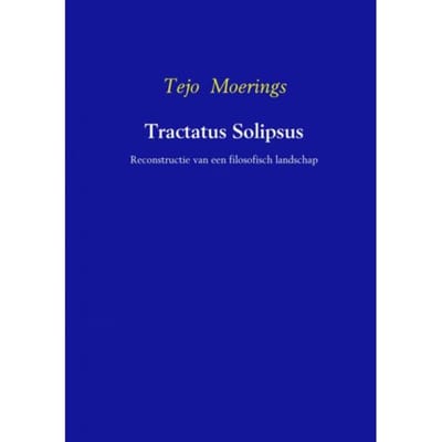Tractatus Solipsos - Tejo Moerings