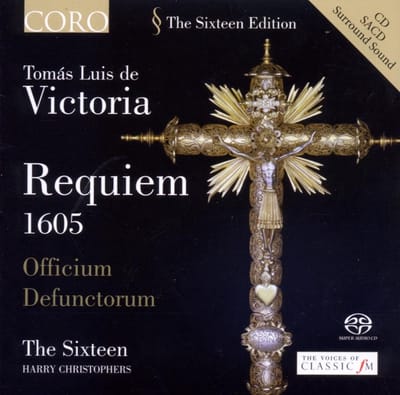 The Sixteen, Harry Christophers - Requiem 1605/Officium Defunctorum (SACD)