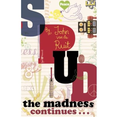 Spud - The Madness Continues - John van de Ruit