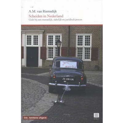 Scheiden In Nederland - Annette M. van Riemsdijk