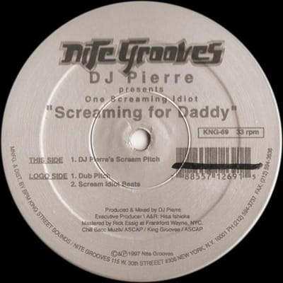 12-inch Plaat DJ PIERRE, ONE SCREAMING IDIOT - Screaming For Daddy KNG69 Nite Grooves 1997 VS Dans & Electronica Gebruikt gray