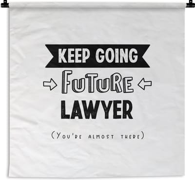 Wandkleed - Wanddoek - Quote - Advocaten - Studenten - 180x180 cm - Wandtapijt