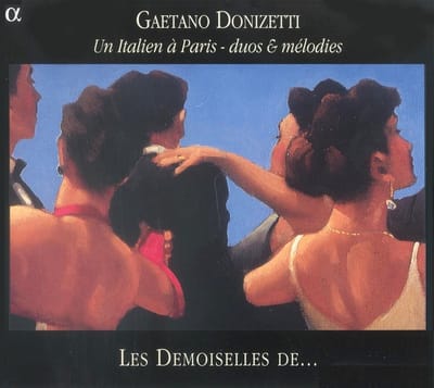 Les Demoiselles De ... - Un Italien À Paris - Duos & Mélodies (CD)
